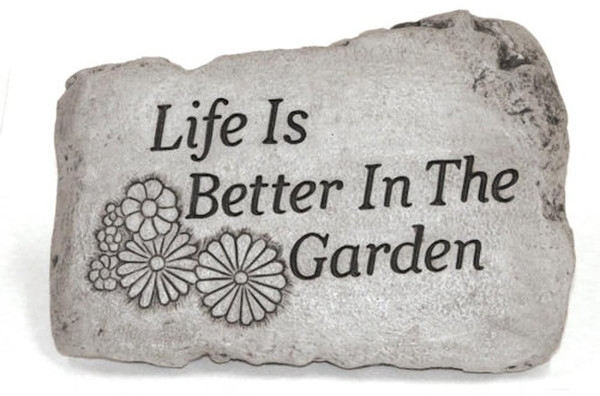 Life Is Better In The Garden Stone with high relief Floral Flowers rock